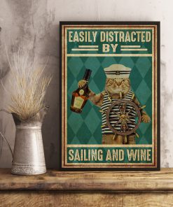 Easily Distracted By Sailing And Wine Sailor Posterc