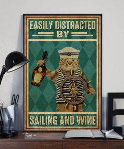 Easily Distracted By Sailing And Wine Sailor Posterx