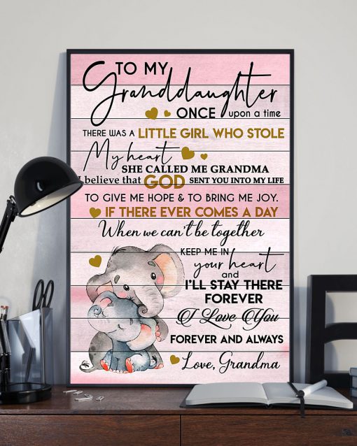 Elephant To my granddaughter once upon a time There was a little girl who stole my heart she called me grandma posterx