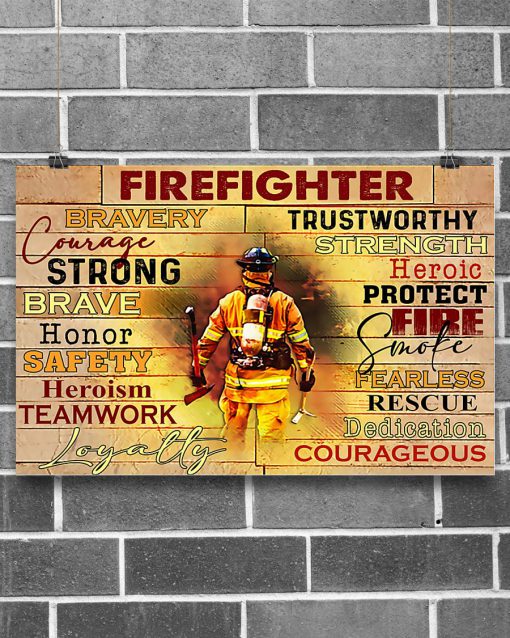 Firefighter Bravery Courage Strong Brave Dedication Posterx