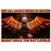 Firefighter Not All Angels Reside In Heaven Many Walk The Battlefield Poster