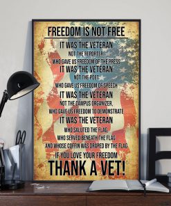 Freedom Is Not Free It Was The Veteran If You Love Your Freedom Thank A Vet posterz