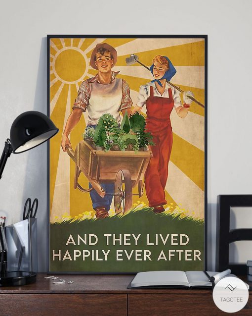 Gardening Couple And They Lived Happily Ever After Posterz
