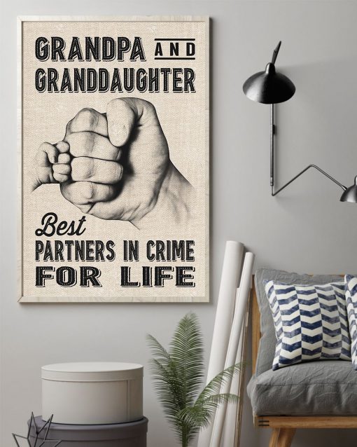 Grandpa and granddaughter best partners in crime for life posterz