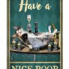 Have a nice poop cat poster
