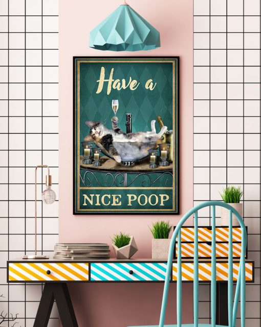 Have a nice poop cat posterc
