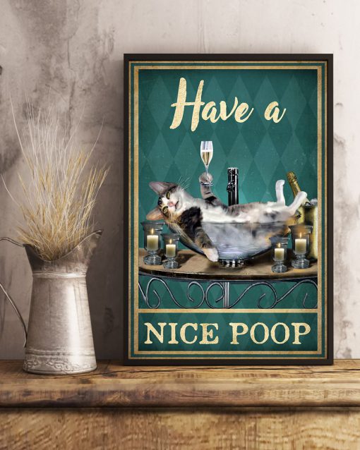 Have a nice poop cat posterx