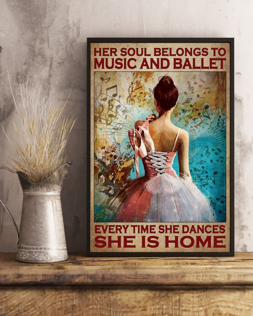 Her soul belongs to music and ballet every time she dances she is home posterx