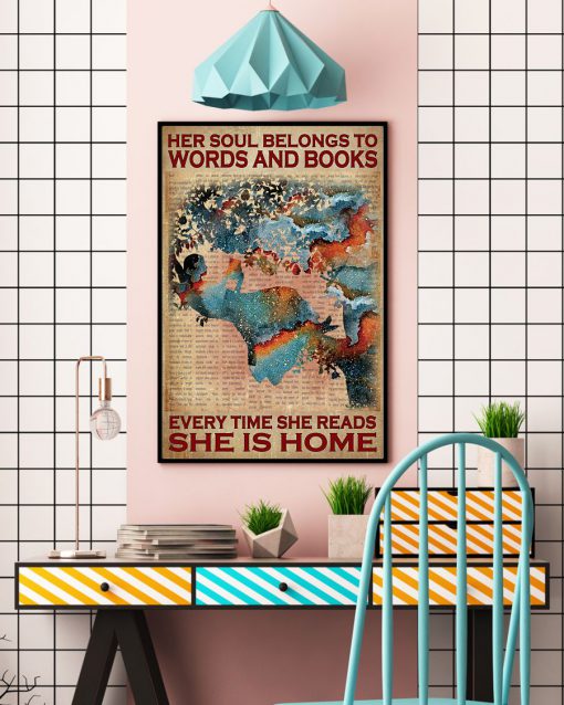 Her soul belongs to words and books every time she reads she is home vintage posterc
