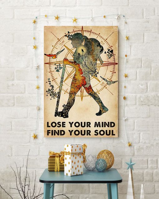 Hiking Girl Lose your mind find your soul posterc