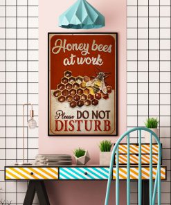 Honey bees at work Please do not disturb posterx
