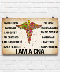 I Am A CNA I am strong I am bold posterx