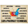 I am a Pharmacy technician I am strong I am bold poster