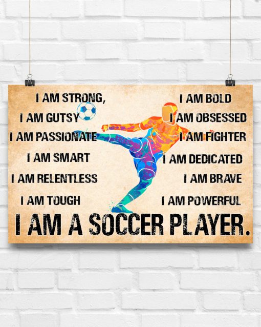 I am a soccer player I am strong I am gutsy posterc