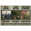 I am a veteran I love freedom My oath never ends poster