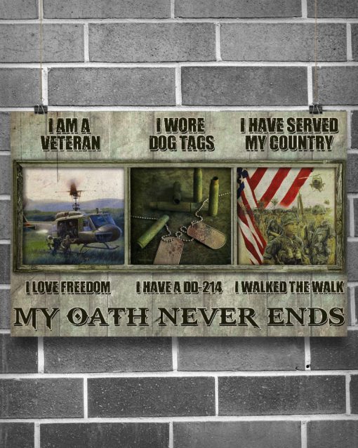 I am a veteran I love freedom My oath never ends posterc