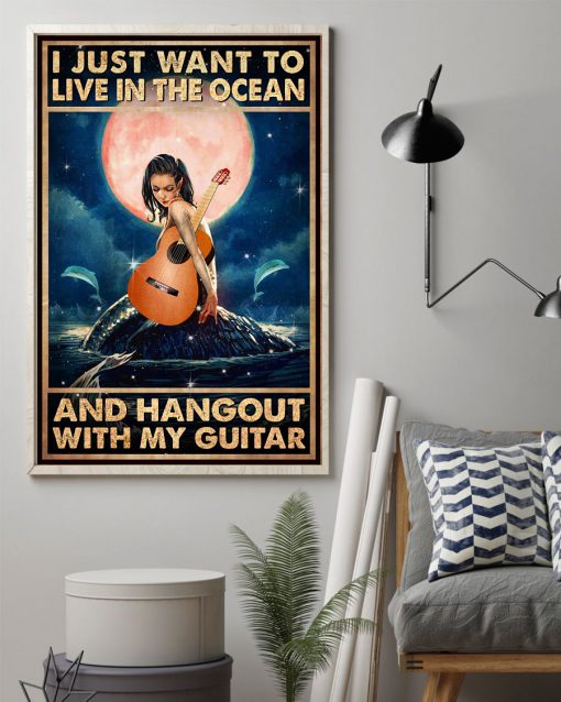 I just want to live in the ocean and hangout with my guitar posterz