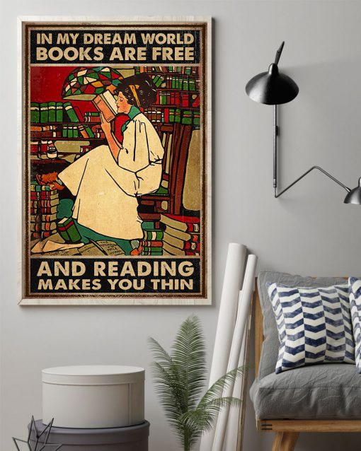 In my dream world books are free and reading makes you thin vintage posterz