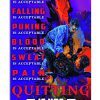 Jiu Jitsu Crawling Falling Puking Blood Sweat Pain Quitting Quitting Is Not Poster