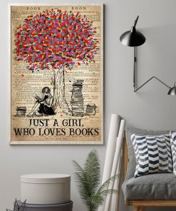 Just A Girl Who Loves Books Posterz