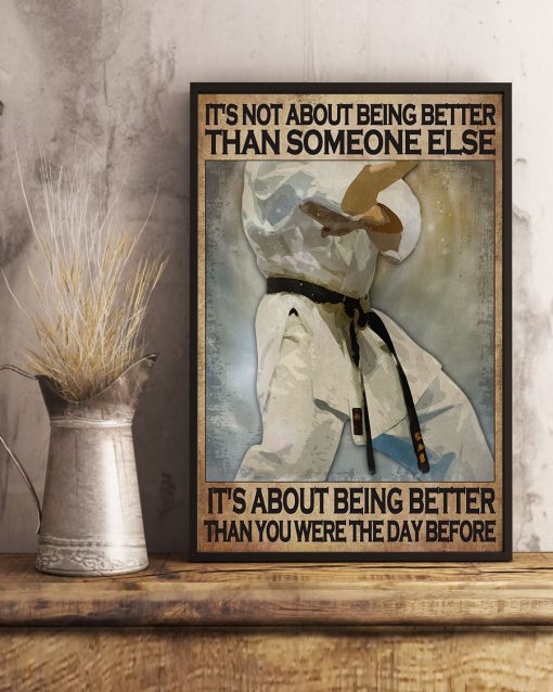 Karate it's not about being better than someone else posterx