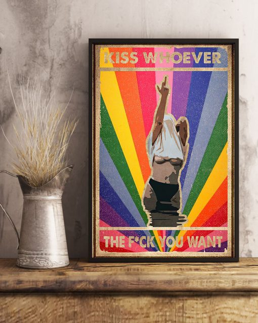 LGBT Kiss whoever the fuck you want poster