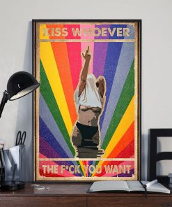 LGBT Kiss whoever the fuck you want posterc