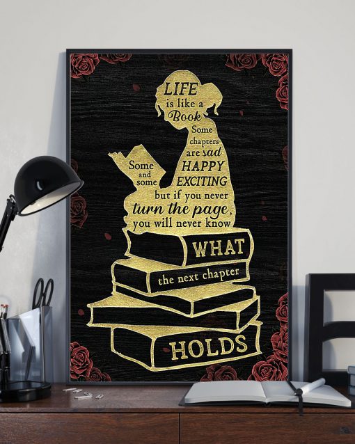 Life is like a book some chapters sad some happy and some exciting posterx