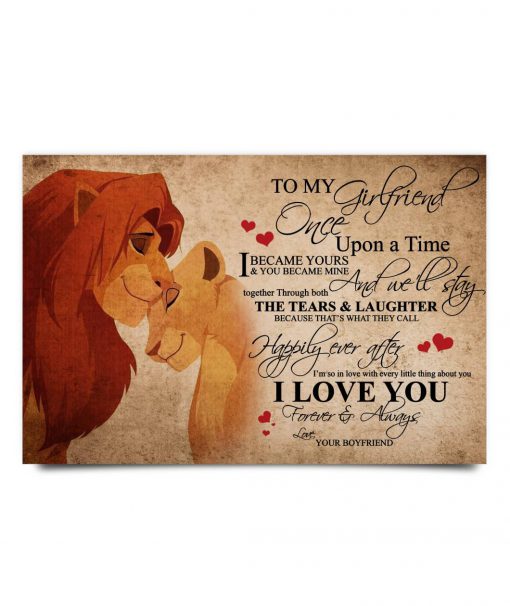 Lion To my girlfriend once upon a time I became your and you became mine poster