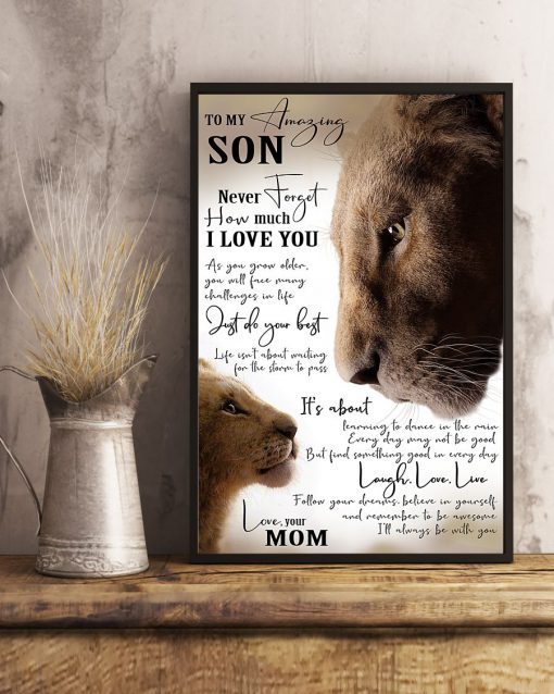 Lion mom To my amazing son Never forget how much I love you posterc