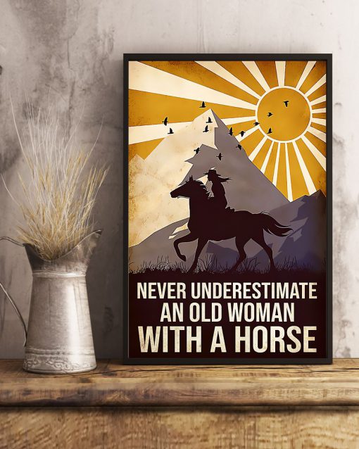 Never Underestimate An Old Woman With A Horse Posterx