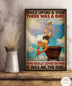 Once upon a time there was a girl who really loved diving posterx