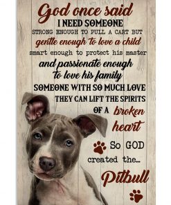 Pitbull God once said I need someone strong enough to pull a cart poster