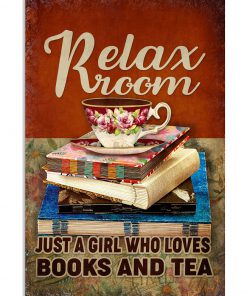 Relax room Just a girl who loves books and tea poster
