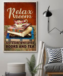 Relax room Just a girl who loves books and tea posterz