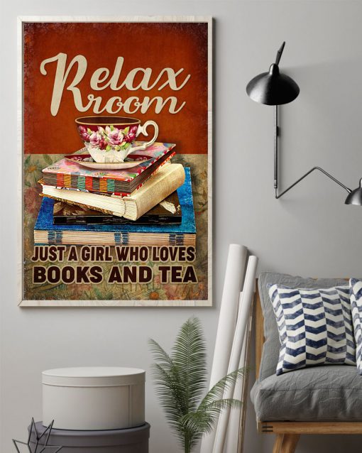 Relax room Just a girl who loves books and tea posterz