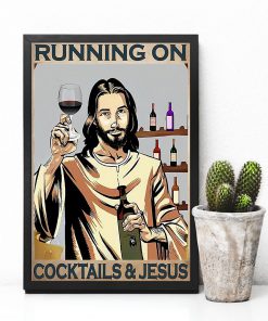 Running On Cocktails And Jesus Bartender Posterc