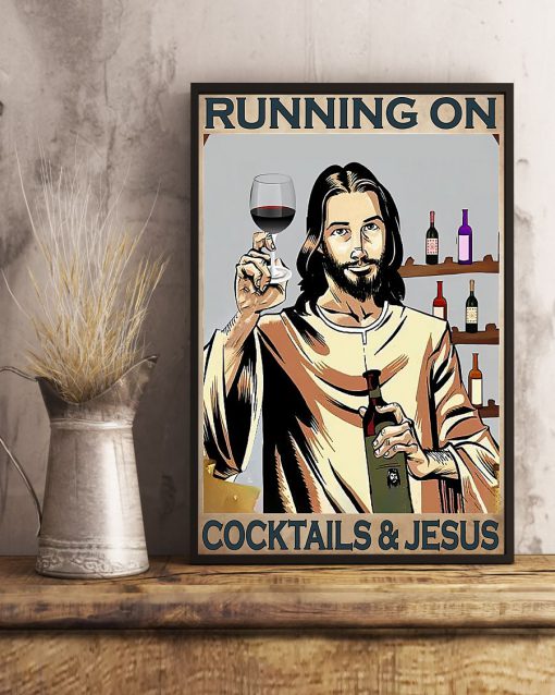 Running On Cocktails And Jesus Bartender Posterx