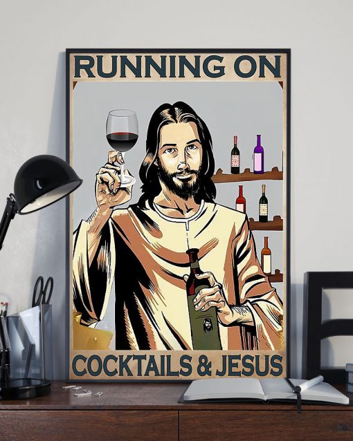 Running On Cocktails And Jesus Bartender Posterz