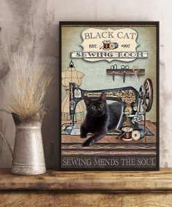 Sewing Room Black Cat Sewing Mends The Soul Posterz