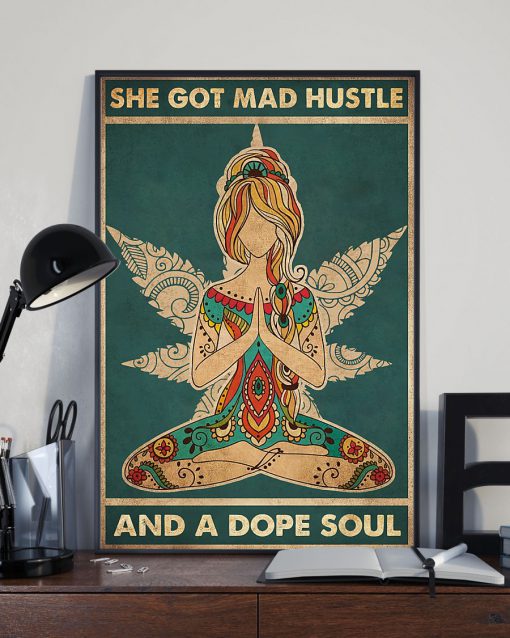 She Got Mad Hustle And A Dope Soul Posterz