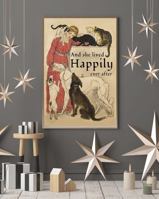 She Lived Happily Dogs And Cats Posterc