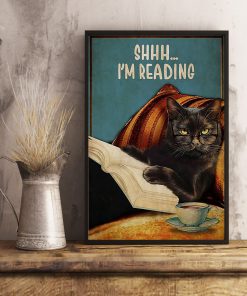 Shhh I'm Reading Cat Posterc