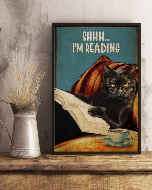 Shhh I'm Reading Cat Posterc