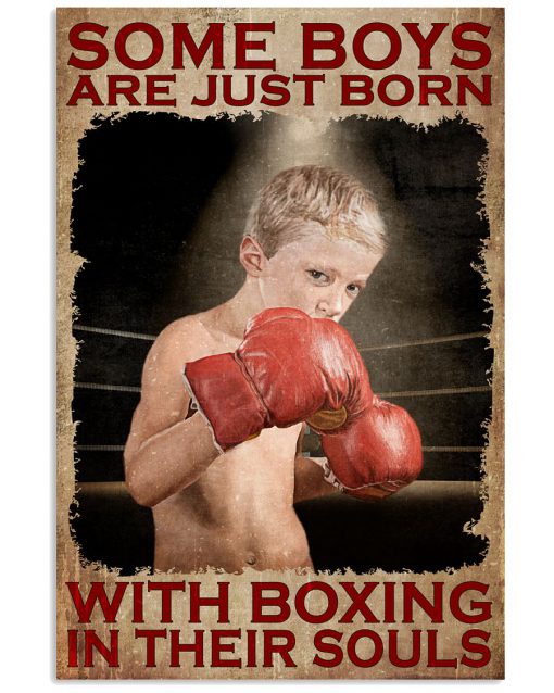 Some boys are just born with boxing in their souls poster