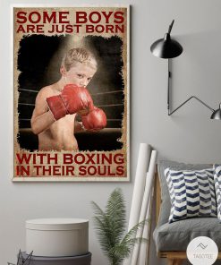 Some boys are just born with boxing in their souls posterz