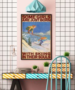 Some girls are just born with skiing in their souls posterc