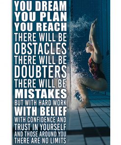 Swimming You dream you plan you reach trust in yourself poster