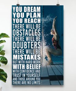 Swimming You dream you plan you reach trust in yourself posterc