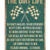 The Dirt Life Racing No Fancy Haulers Poster